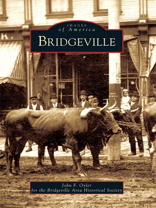 Title details for Bridgeville by John F. Oyler - Available